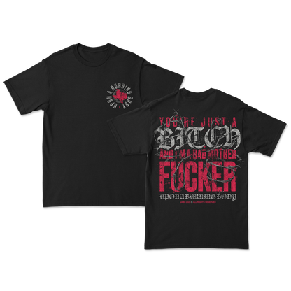 Upon A Burning Body - Bad MF Tee