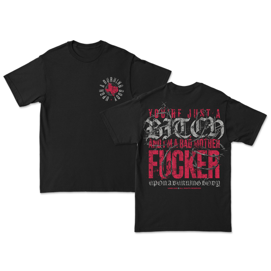Upon A Burning Body - Bad MF Tee
